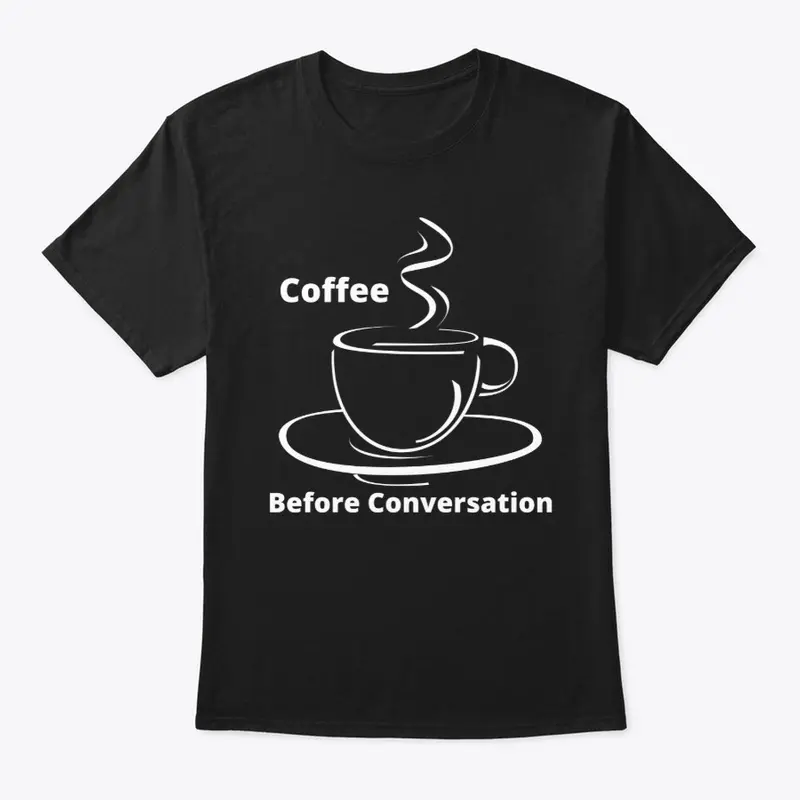 Coffee Before Conversation