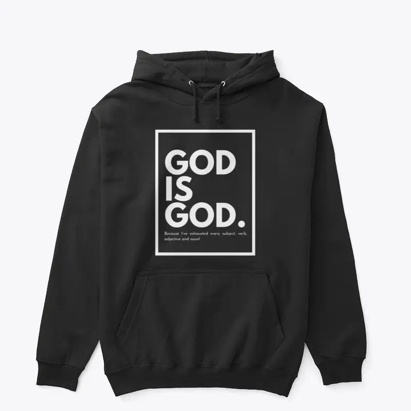 God is God